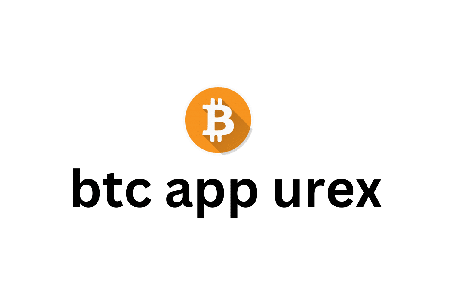 BTC-App Urex-Anmeldung