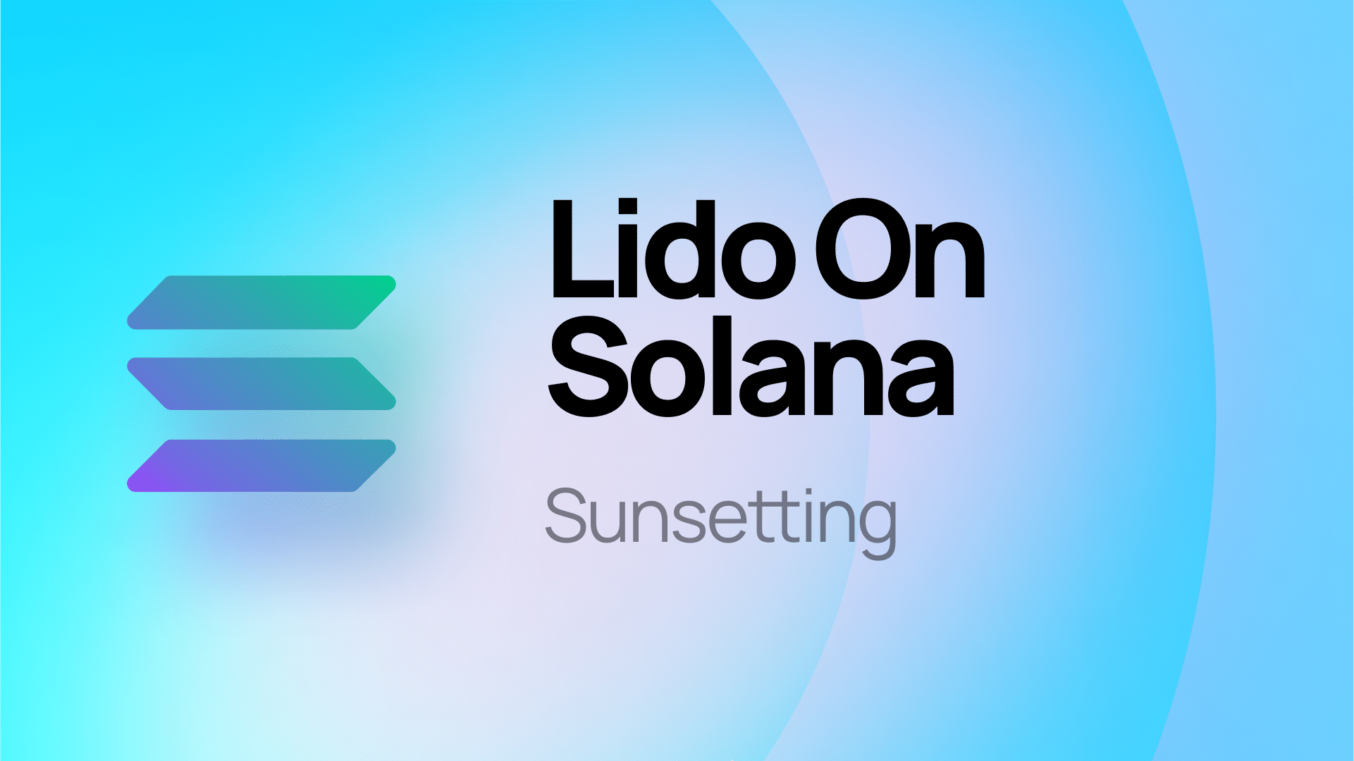 Lido は、Solana ブロックチェーンでの運用を終了することを決定しました。